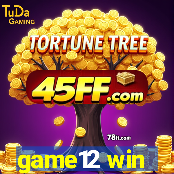game12 win